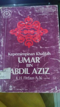 KEPEMIMPINAN KHALIFAH UMAR BIN ABDIL AZIZ